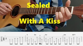 Sealed With A Kiss - Fingerstyle Guitar Tutorial Tabs and Chords