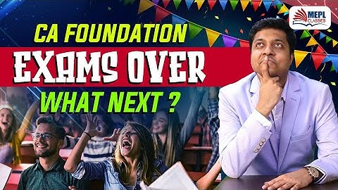 CA Foundation Exams Over | What Next? | CA Inter Nov 22 |Mohit Agarwal
