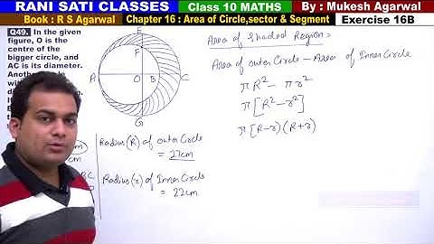 Class 10 Maths (Ex 16B Q49) Area of Circle,Sector & Segment (RS Aggarwal 2019)