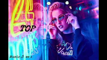 Music ♬ Top 🔝 Новинки 🎶 Популярная музыка 😎 Супер подборка 🤯 (Remix )