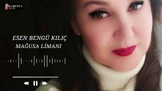 Esen Bengü Kılıç - Mağusa Limanı