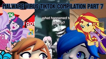 Malware virus tiktok compilation part 7