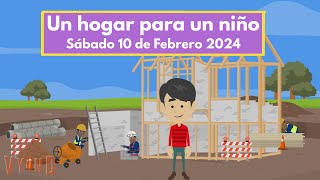 Misionero Adventista Niños  Sábado 10 de Febrero de 2024: Un Hogar para un Niño