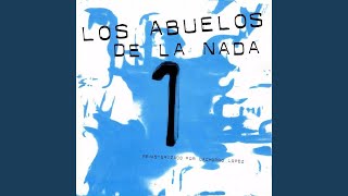 Video thumbnail of "Los Abuelos De La Nada - Mil Horas (1994 Remastered Version)"