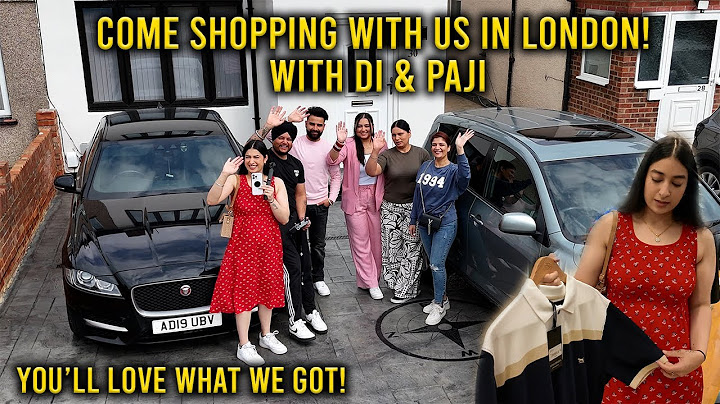 COME SHOPPING WITH US IN LONDON! WITH DI & PAJI❤️