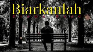Download lagu 💔 Drama Band - Biarkanlah 2023 | Biar Patah Hatiku ( Lyrics ) [HQ Audio Version]