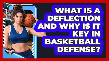 What Is A Deflection And Why Is It Key In Basketball Defense? - Basketball Stats Central