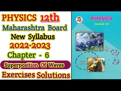 12th Physics Chp.6 Superposition Of Waves | Full Exercises Solutions # ...