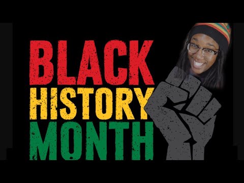 WHAT IS BLACK HISTORY MONTH?🤔