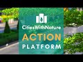 Citieswithnature action platform  three action areas