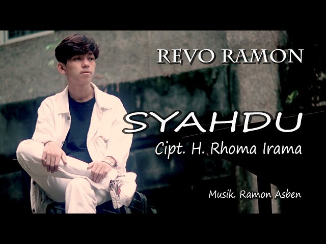 SYAHDU Cipt. H. Rhoma Irama by REVO RAMON || Cover Video Subtitle class=