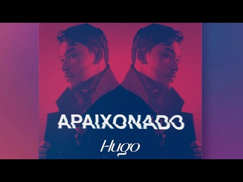 Hugo - Apaixonado (Clipe Oficial)