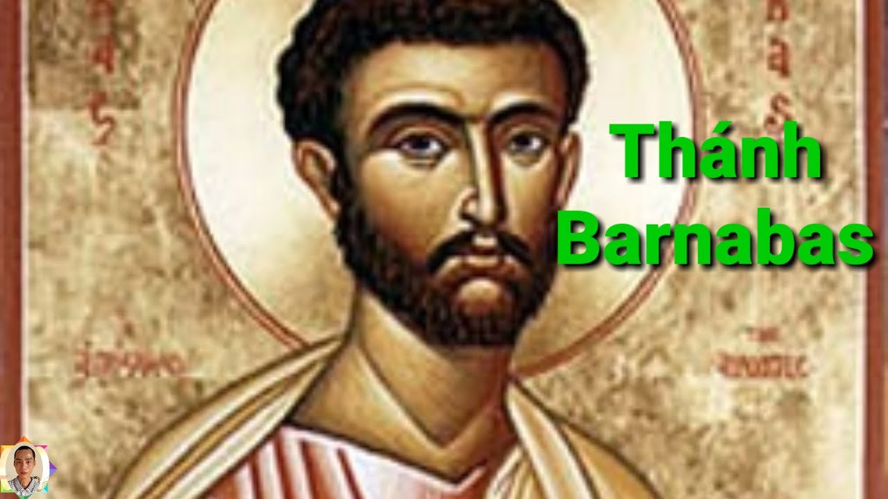 Thánh Barnabas, Saint Barnabas, Hạnh Các Thánh Ngày 11 Tháng 6/ 594