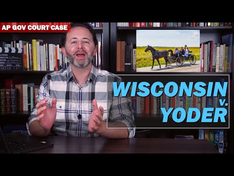 Vidéo: Pourquoi le Wisconsin contre Yoder est-il important ?