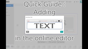 Adding Text - Quick Guide : Studio22 Online Photo Book Creator
