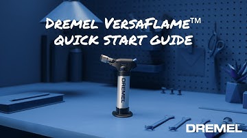 Get Started With The Dremel VersaFlame™ Butane Torch | Quick Start Guide