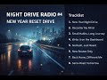 NIGHT DRIVE RADIO 4 NEW YEAR RESET DRIVE 새해 루틴 리셋 야간 드라이브 Lo Fi Korean R B NIGHT DRIVE RADIO 4 NEW YEAR RESET DRIVE 새해 루틴 리셋 야간 드라이브 Lo Fi Korean R B