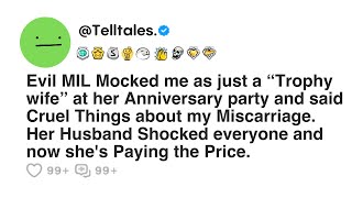 Evil MIL Mocked me as just a “Trophy wife” at her Anniversary party and said Cruel Things about my..