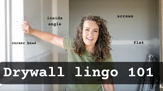 Drywall Lingo 101!