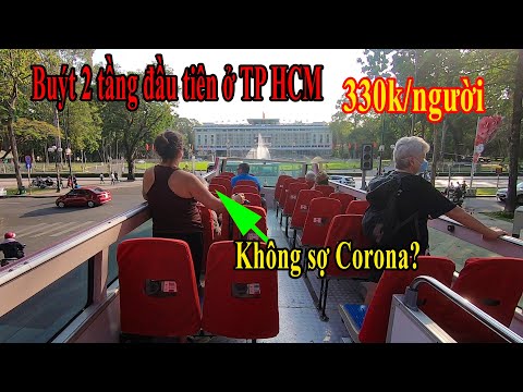 Có nên Bỏ 330 ngàn mua vé xe buýt 2 tầng đi ngắm đường phố lần đầu xuất hiện ở Sài Gòn
