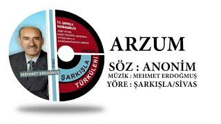Arzum - Mehmet Erdoğmuş Şarkişla Türküleri̇