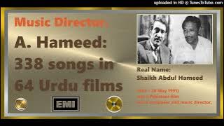 O Re Sanam Dil Yeh Kaisay Bataye - Noor Jehan - Poet - Fyaz Hashmi - Music - A. Hamid -Touba 1964 -