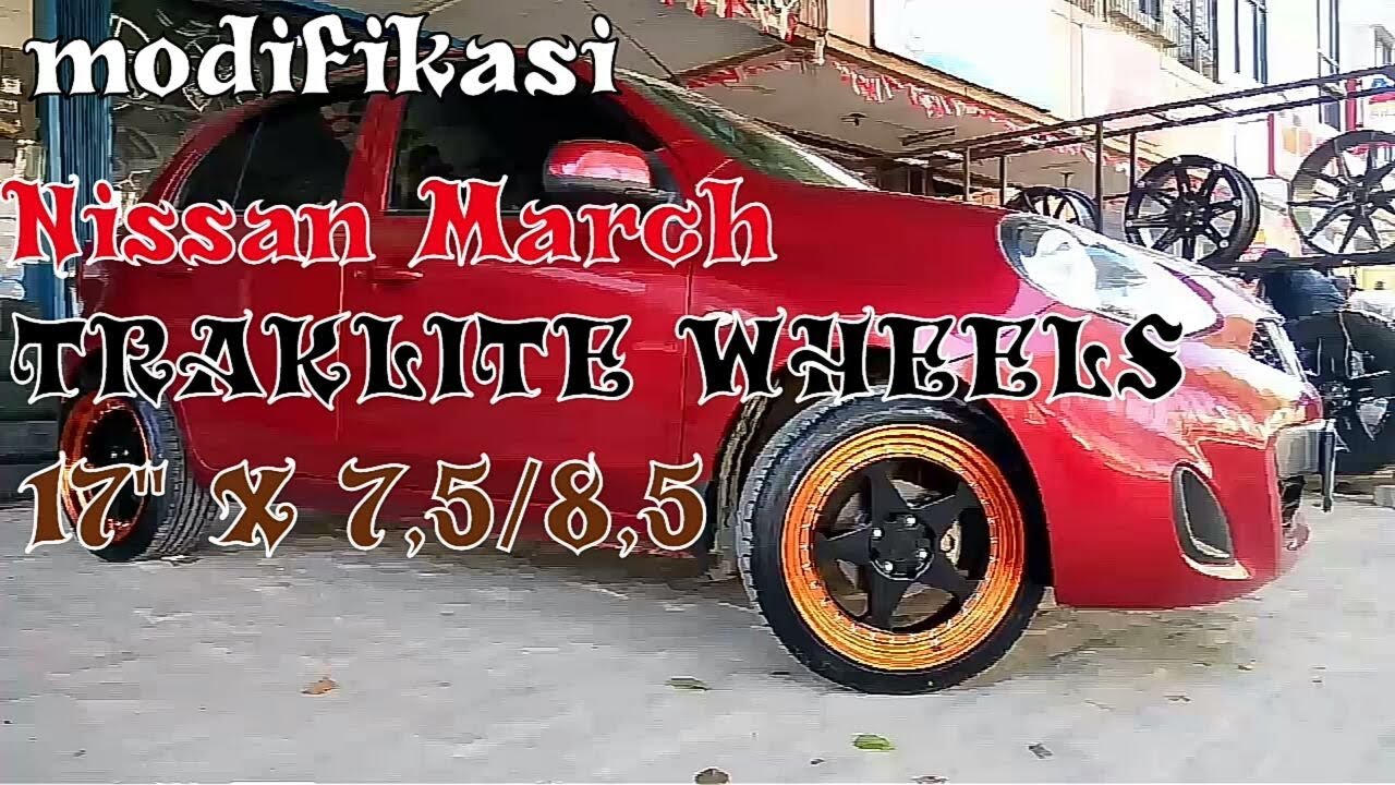 Modifikasi Nissan March On Velg TRAKLITE Style By Vip Autostyle