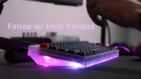 Polycarbonate Fanoe w/ Holy Pandas Typing Test