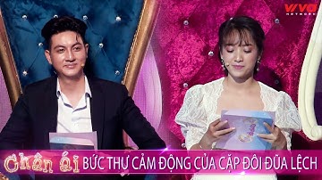 Bức thư tay CẢM ĐỘNG của Cặp Đôi Đũa Lệch | CHÂN ÁI