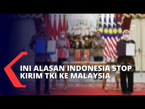 Indonesia Stop Kirim TKI ke Malaysia, Ini Pelanggaran Komitmen yang Dilakukan Malaysia!