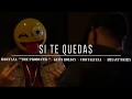 Si Te Quedas (feat. Kevin Roldan, Cosculluela &amp; Bryan Myers) - Montana The Producer [TRAPLUSIONS]