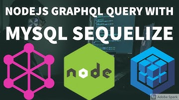 Nodejs Graphql  Query with Mysql sequelize  #21