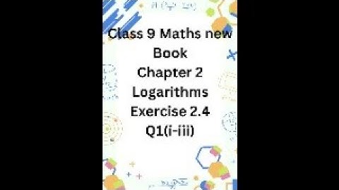 class 9 maths Exercise 2.4Q1(i-iii)|chap Logarithm|class 9 new maths book 2024|sindh text book board
