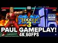 Tekken 3 PS5 Gameplay – Paul Phoenix Full Playthrough &amp; Ending (4K 60FPS)