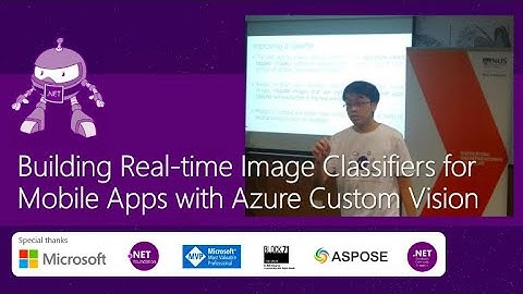 Session 5: Building Real-time Image Classifiers for Mobile Apps with Azure Custom Vision