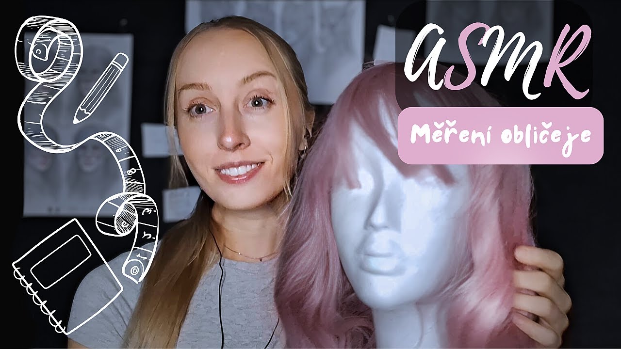 ASMR CZ: ✨Změřím Tvůj obličej✨