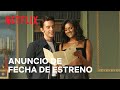 Bridgerton: Temporada 2 | Anuncio de fecha de estreno | Netflix