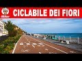 🏖 CICLABILE DEI FIORI 🌼 S.Lorenzo - S.Stefano - Riva - Arma - Sanremo - Ospedaletti