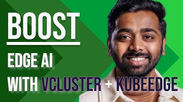 Maximize edge AI power and cut costs with vCluster and KubeEdge