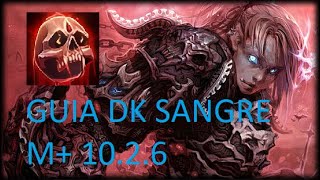 Guía DK Sangre I 10.2.6 Season 4 I Dragonflight