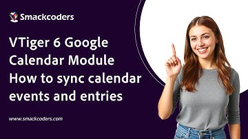 VTiger 6 Google Calendar Module How to sync calendar events and entries