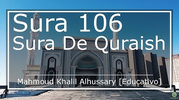 سورة 106. قريش (ترجمة باللغة الأسبانية) | محمود خليل الحصري (مٌعلم)