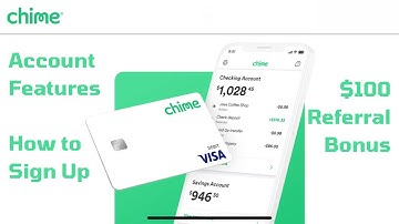 Chime Checking Account - Bank Account Features | How to Sign Up | $100 Referral Bonus Info