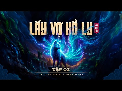 LẤY VỢ HỒ