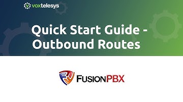 FusionPBX Quick Start Guide - Outbound Route Setup