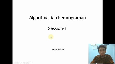 Algoritma dan Pemrograman "Session-1"