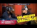 The Duel: The Whisper Challenge