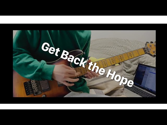 [Guitar]Get Back the Hope / Fear, and Loathing in Las Vegas class=