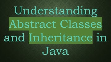 Understanding Abstract Classes and Inheritance in Java