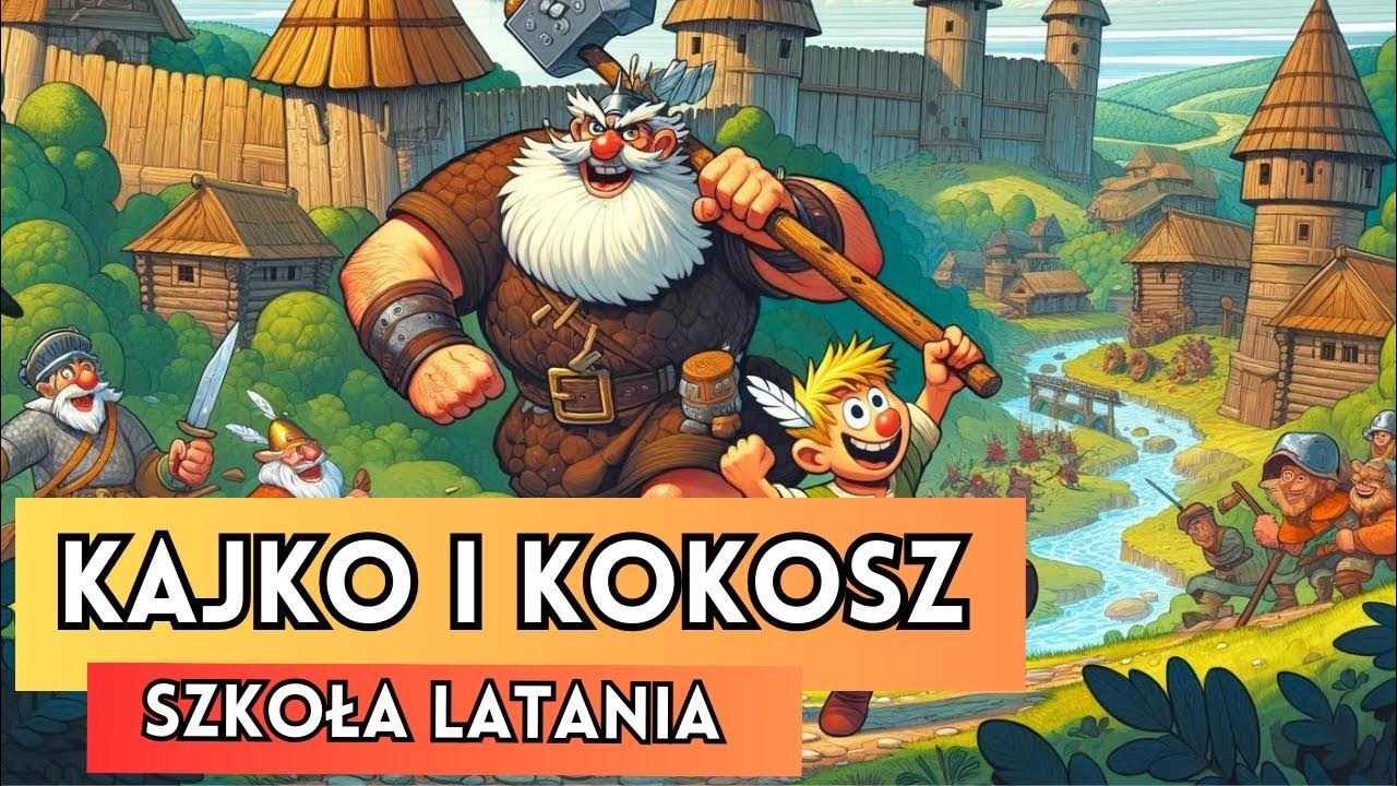 Kajko I Kokosz Szkoła Latania Plan Wydarzeń www.youtube.com